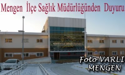 MENGEN İLÇE SAĞLIK MÜDÜRLÜĞÜNDEN DUYURU