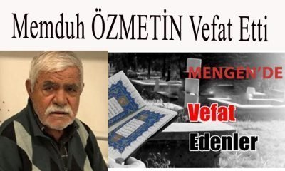 Memduh  ÖZMETİN Vefat Etti