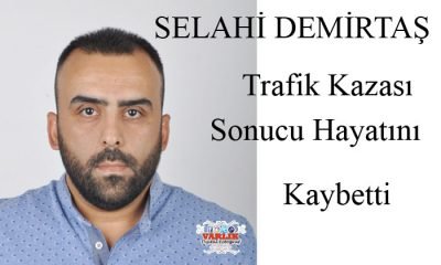 Selahi DEMİRTAŞ Vefat  Etti
