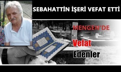Sebahattin İŞERİ Vefat Etti