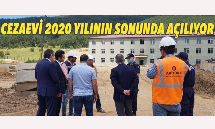 Gerede Cezaevi 2020 yılının sonunda açılıyor