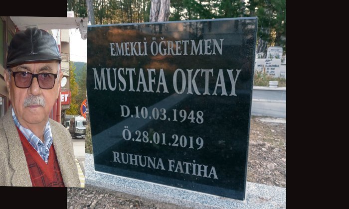 Öğretmen Mustafa OKTAY’ı Özlem ve Rahmetle Anıyoruz