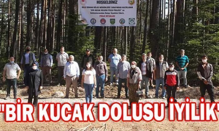 “BİR KUCAK DOLUSU İYİLİK”