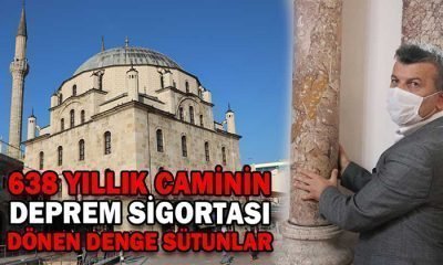 638 Yıllık Tarihi Caminin Deprem Sigortası Dönen Denge Sütunlar