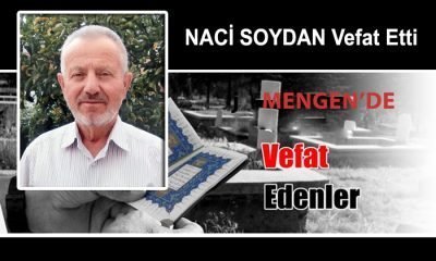 Naci SOYDAN (Poyraz) Vefat Etti