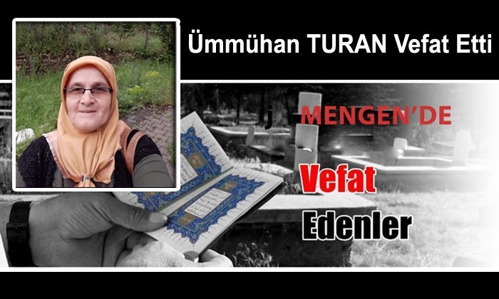 Ümmühan TURAN Vefat Etti