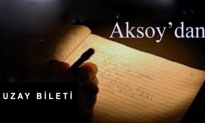 Uzay Bileti – Aksoy’dan