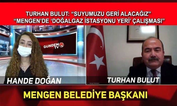 İlçemize Ait Suyun Gerede Tarafından Alınması Tartışması ve Mengen’e Doğalgaz Ne Zaman Gelecek? Sorusu Gündem Oldu