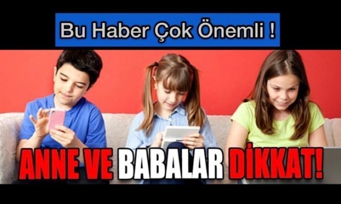 Anne ve Babalar Dikkat! Çocuklarımızı Esir Alıyor