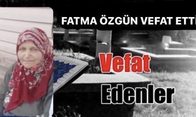 Fatma Özgün Vefat Etti