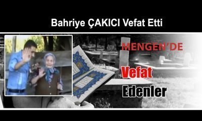 Bahriye ÇAKICI Vefat Etti