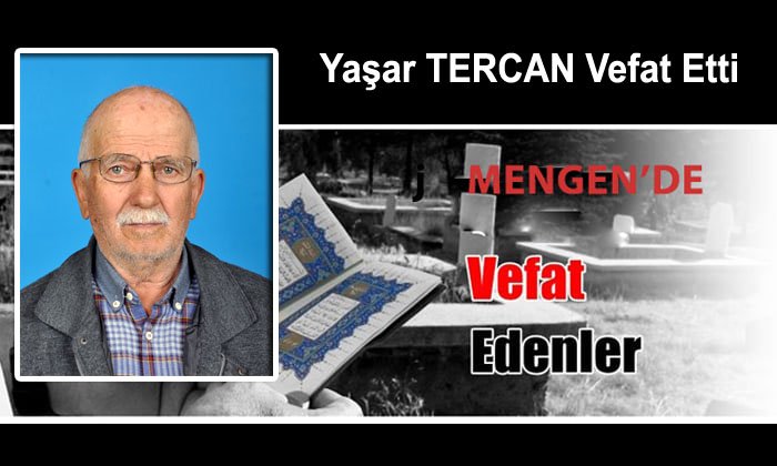Yaşar TERCAN Vefat Etti