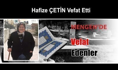 Hafize ÇETİN Vefat Etti