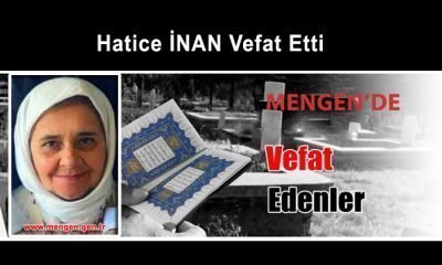 Hatice İNAN Vefat Etti