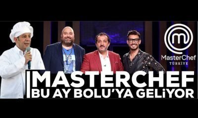 Masterchef Bu Ay Bolu’ya Beliyor