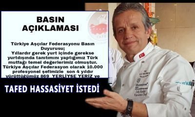 TAFED’den Markalara Uyarı: “Türk Mutfağına Karşı Daha Hassas Davanılmasını Bekliyoruz”