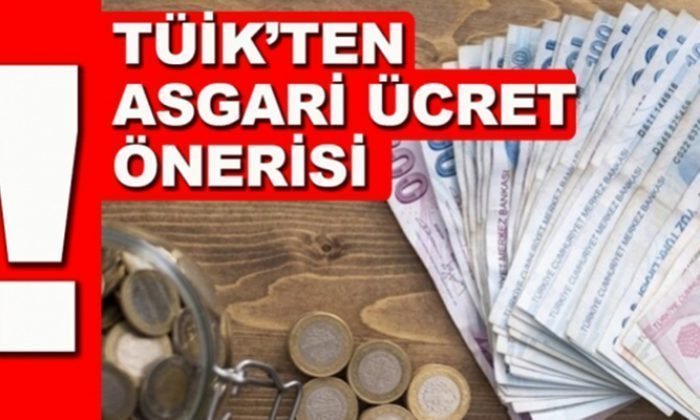 TÜİK Asgari Ücret Önerisini Açıkladı