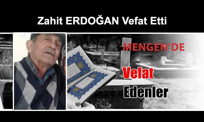 Zahit ERDOĞAN Vefat Etti