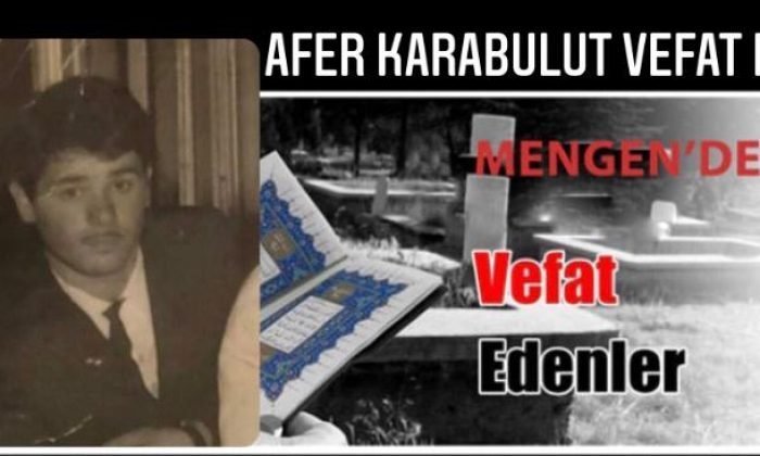 Afer KARABULUT Vefat Etti