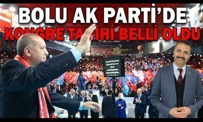 Bolu İl Kongresi Tarihi Belli Oldu