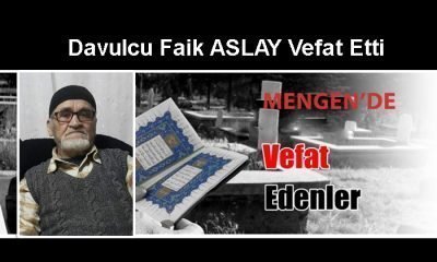 Davulcu Faik ASLAY Vefat Etti