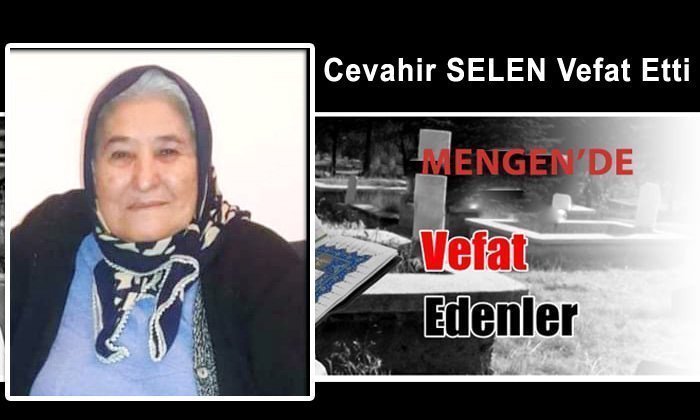 Cevahir SELEN Vefat Etti