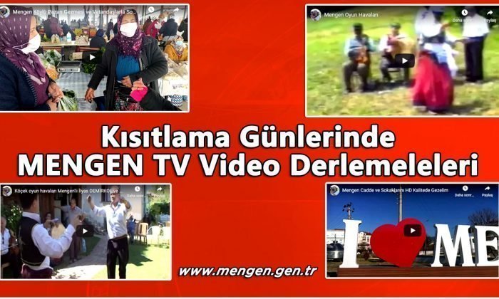 Mengen TV’den Kısıtlama Günlerine Derleme Videolar
