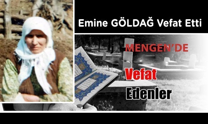 Emine GÖLDAĞ Vefat Etti