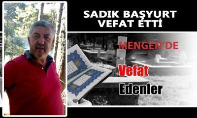 Sadık BAŞYURT Vefat Etti