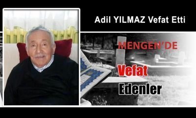 Adil YILMAZ Vefat Etti