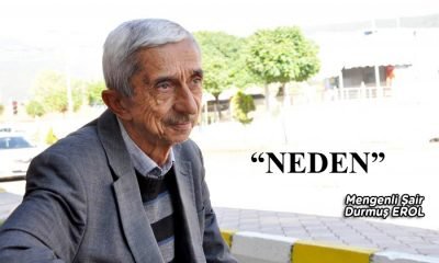 “Neden” – Mengenli Şair Durmuş EROL