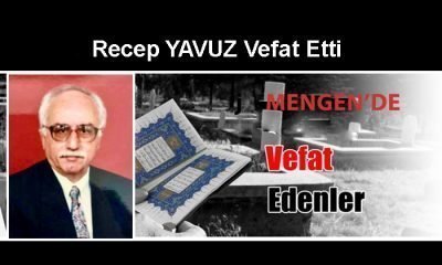 Emekli Halk Bankası Müdürü Recep YAVUZ Vefat Etti
