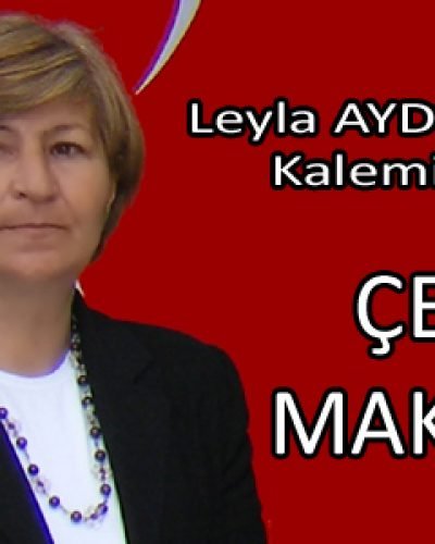 Tarihte Bugün – (05.02.2011) Çepiş Makbule – Leyla AYDOĞAN