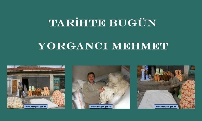 Tarihte Bugün (12 Şubat 2008) – Yorgancı Mehmet