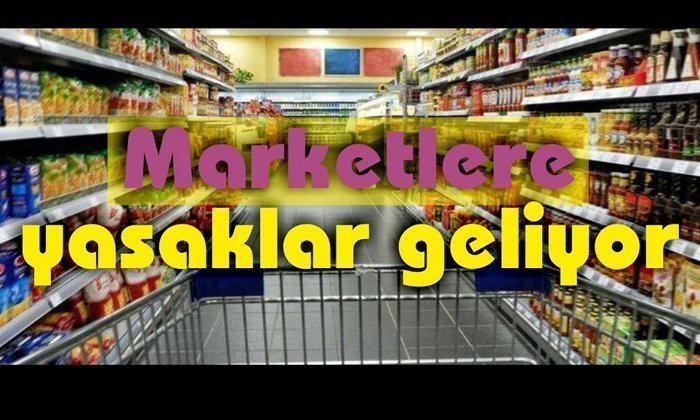 Marketlere Yeni Kurallar