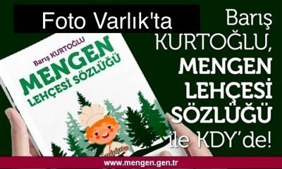 Mengen Lehçesi Sözlüğü Kitabı Foto Varlık’ta – Barış Kurtoğlu