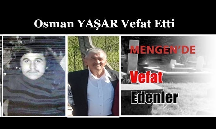 Osman YAŞAR Vefat Etti