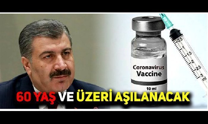 60 yaş ve üzeri aşılanacak