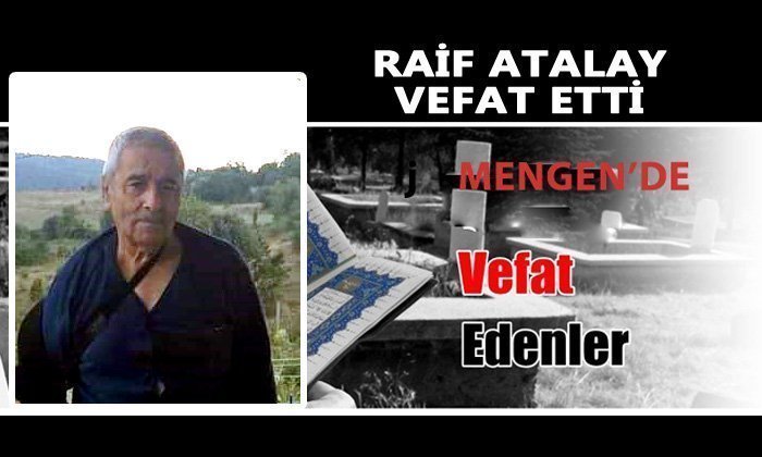 Raif ATALAY Vefat Etti