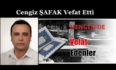 Cengiz ŞAFAK Vefat Etti