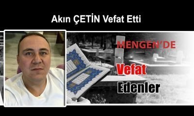 Akın ÇETİN Vefat Etti