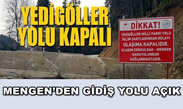Yedigöller’e Gidiş Bolu’dan Kapalı Mengen’den Açık