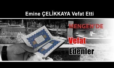 Emine ÇELİKKAYA Vefat Etti