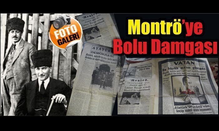 Montrö’ye Bolu Damgası
