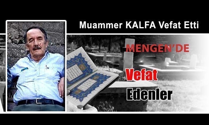 Muammer KALFA Vefat Etti
