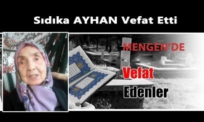 Sıdıka AYHAN Vefat Etti