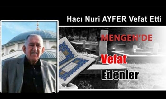 Hacı Nuri AYFER Vefat Etti