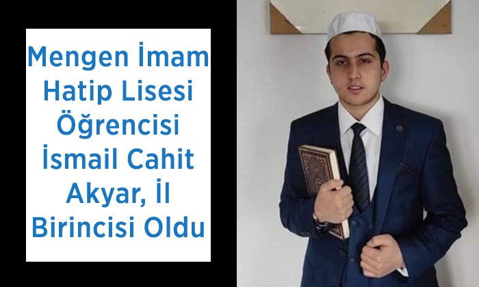 Mengenli Hafız İsmail Cahit Akyar Genç Sâda Bolu Birincisi Oldu