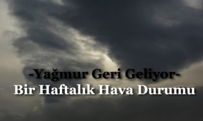 Mengen Haftalık Hava Durumu -Yağmurlu Bir Hafta Bizleri Bekliyor-