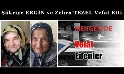 Şükriye ERGİN ve Zehra TEZEL Vefat Etti